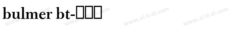 bulmer bt字体转换